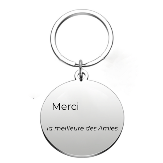 Le Porte-Clef "Merci XXX - la meilleure amie" - A  Personnaliser
