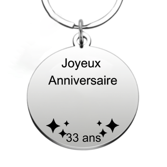 Le Porte-Clef "Joyeux anniversaire XXX 33 ans"