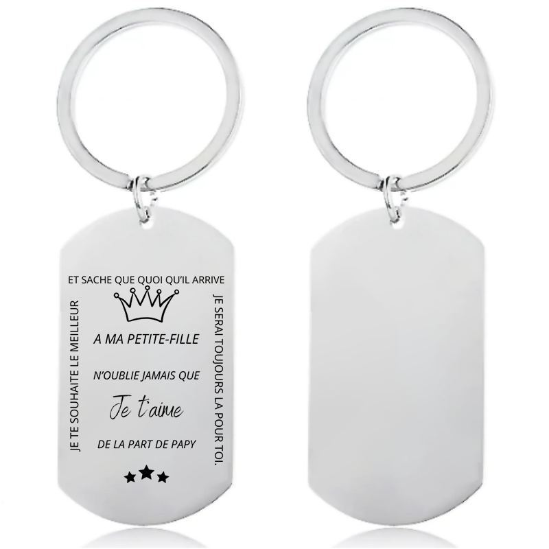 Le porte-clef "A ma Petite-Fille" - N'oublie jamais - Personnalisation (FACE) - de la part de Papy