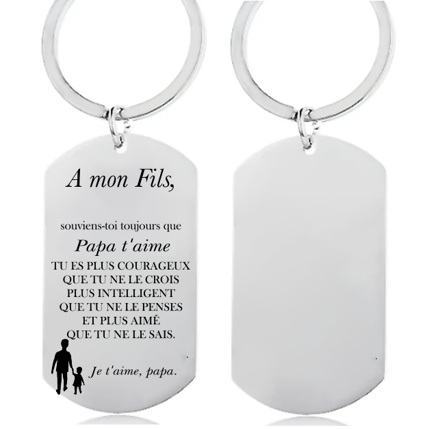 Le porte-clef "A mon Fils" - Personnalisation FACE (Prénom)