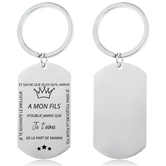 Porte-Clefs A mon fils - N'oublie jamais - de la part de Maman