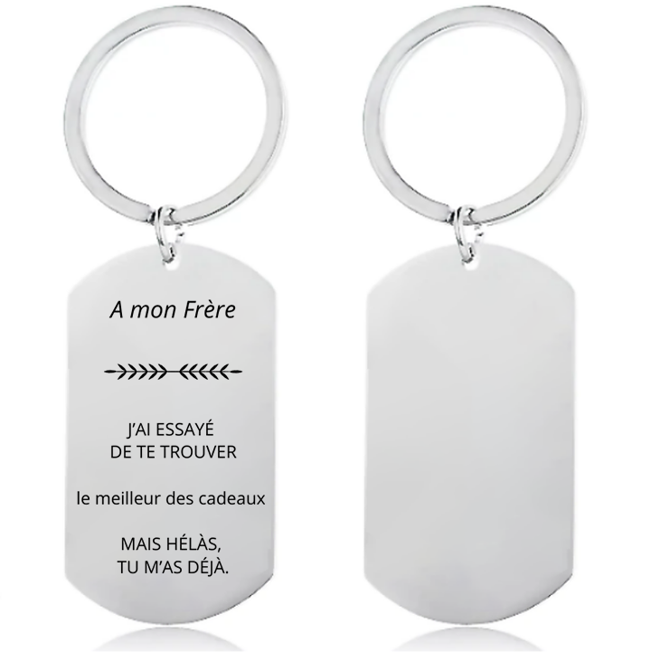 Porte-Clefs Frere A mon Frere