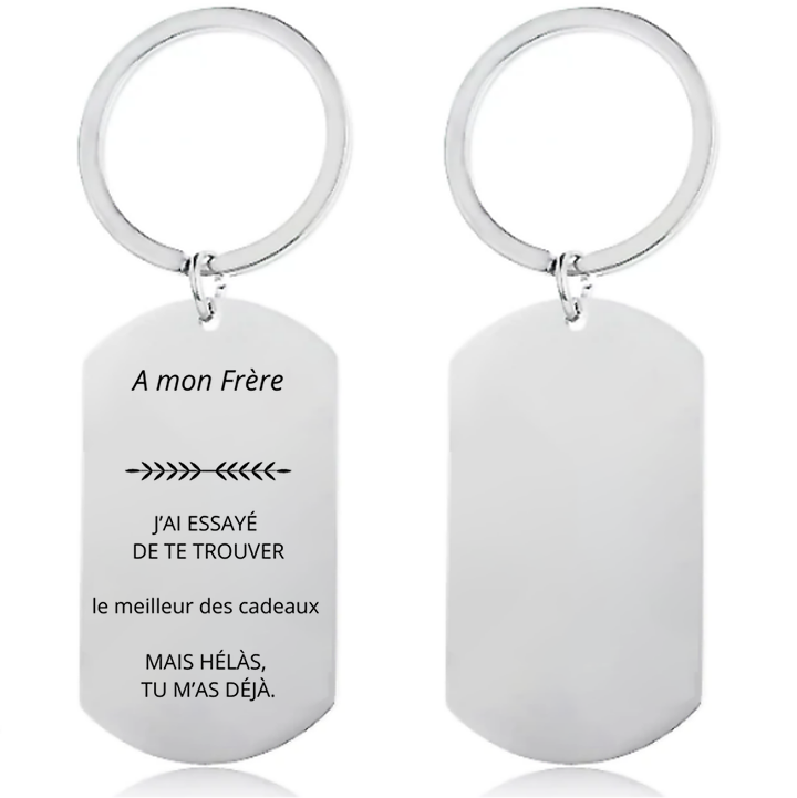 Porte-Clefs Frere A mon Frere A personnaliser