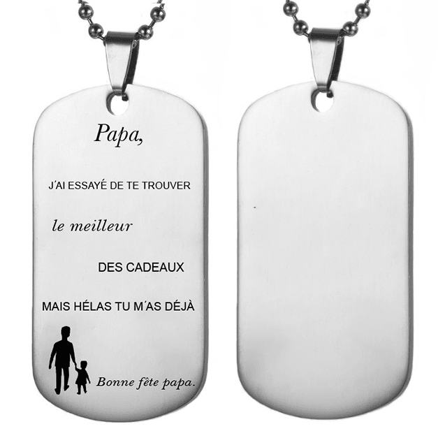 Collier bonne fête papa gravé Papa j'ai essayé de te trouver le meilleur des cadeaux mais hélas tu m'as déjà