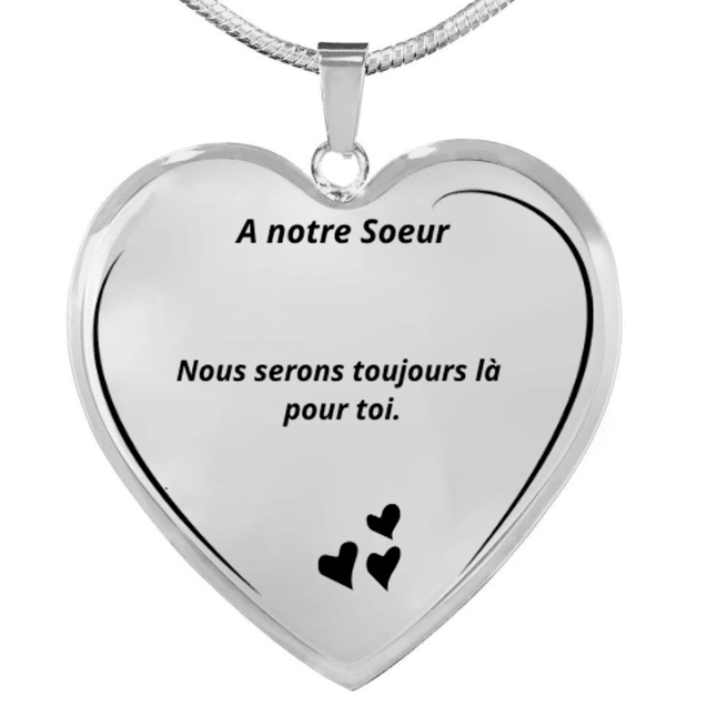 Collier cœur gravé A notre Sœur nous serons toujours là pour toi