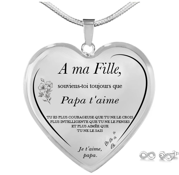 Collier Cœur A ma Fille + Parure Boucles d'Oreilles - De Papa