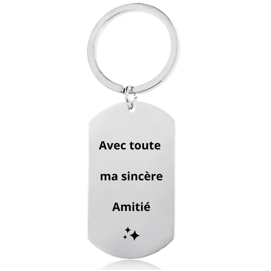 Porte - Clé Ami Personnalisé "Avec toute ma sincère Amitié" - Les Bijoux de Marilou