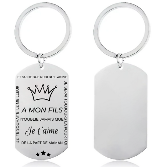 Le porte-clef "A mon Fils" - N'oublie jamais