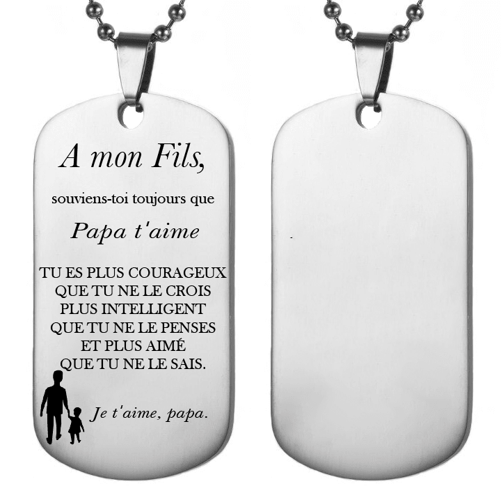 Collier plaque À mon Fils gravé du message de Papa, chaîne bille en acier - Les Bijoux de Marilou