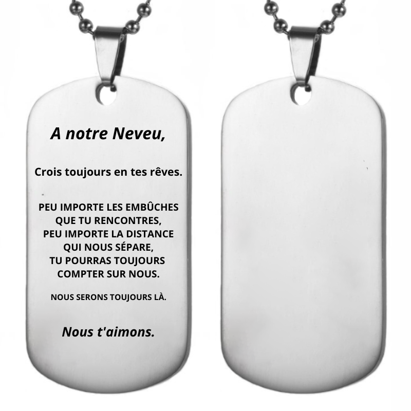 Collier A notre Neveu plaque gravée Crois toujours en tes rêves Nous t'aimons