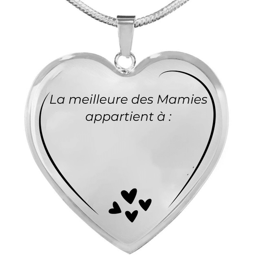 Pendentif cœur mamie gravé « La meilleure des Mamies appartient à : », base vierge avant personnalisation des prénoms