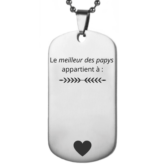 Collier Papy, plaque acier vierge à personnaliser gravée « Le meilleur des papys appartient à : »